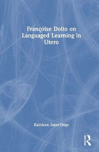 Cover image for Francoise Dolto on Languaged Learning in Utero