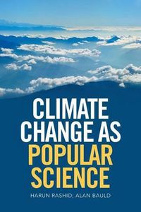 Cover image for Climate Change as Popular Science