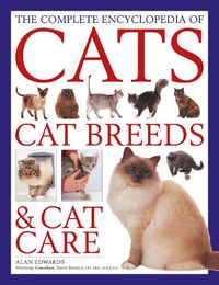 Cover image for The Cats, Cat Breeds & Cat Care, Complete Encyclopedia of