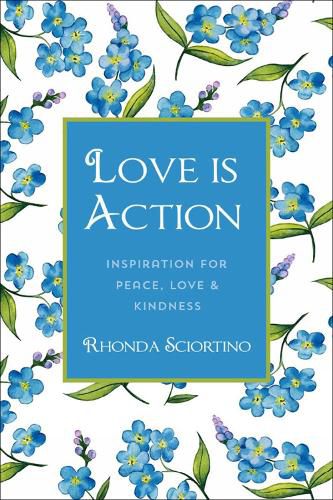 Love Is Action: How to Change the World with Love