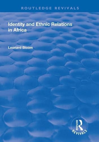 Cover image for Identity and Ethnic Relations in Africa