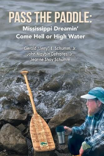 Cover image for Pass the Paddle: Mississippi Dreamin' Come Hell or High Water