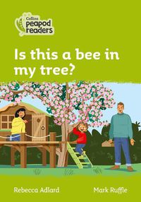 Cover image for Level 2 - Is this a bee in my tree?