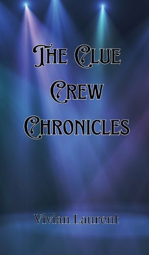 Cover image for The Clue Crew Chronicles