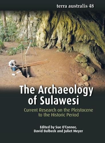 Cover image for The Archaeology of Sulawesi: Current Research on the Pleistocene to the Historic Period