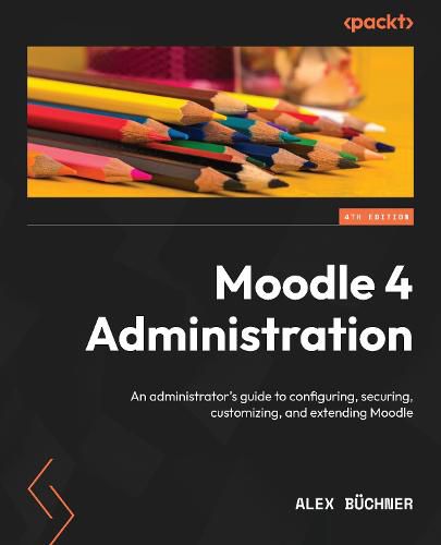 Cover image for Moodle 4 Administration