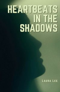 Cover image for Heartbeats in the Shadows