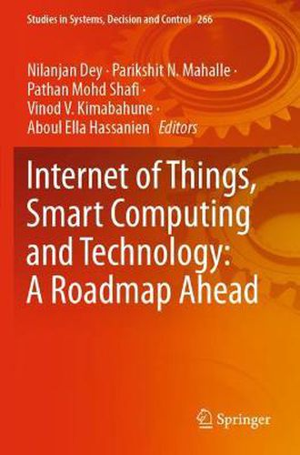 Cover image for Internet of Things, Smart Computing and Technology: A Roadmap Ahead