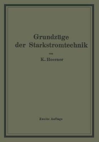 Cover image for Grundzuge Der Starkstromtechnik: Fur Unterricht Und Praxis