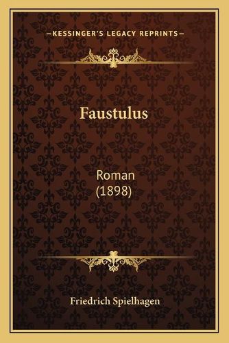 Faustulus: Roman (1898)