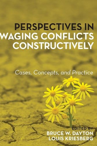 Cover image for Perspectives in Waging Conflicts Constructively: Cases, Concepts, and Practice