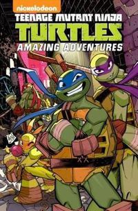 Cover image for Teenage Mutant Ninja Turtles: Amazing Adventures Volume 4