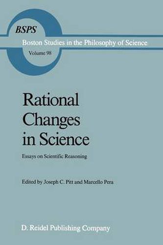 Cover image for Rational Changes in Science: Essays on Scientific Reasoning