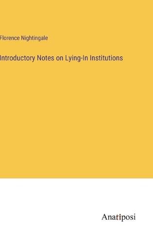 Cover image for Introductory Notes on Lying-In Institutions