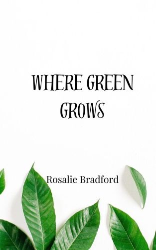 Cover image for Where Green Grows