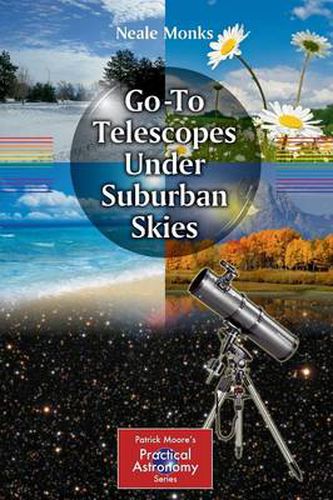 Cover image for Go-To Telescopes Under Suburban Skies