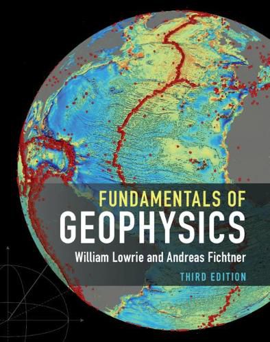 Cover image for Fundamentals of Geophysics