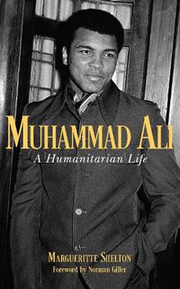 Cover image for Muhammad Ali: A Humanitarian Life