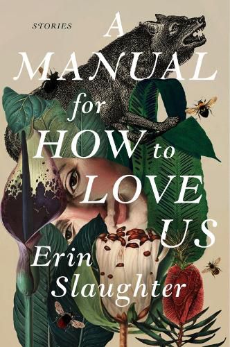 Cover image for A Manual for How to Love Us: Stories