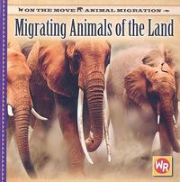 Cover image for Migrating Animals of the Land