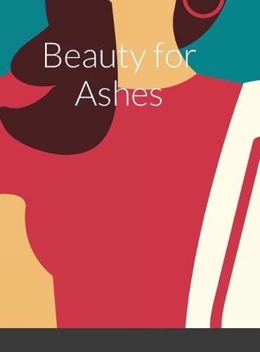 Cover image for Beauty for Ashes