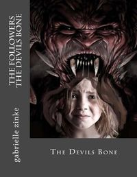 Cover image for The followers part two- The devils bone