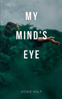 Cover image for My Mind's Eye