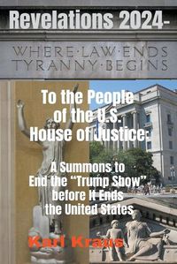 Cover image for Revelations 2024 - To the People of the U.S. House of Justice