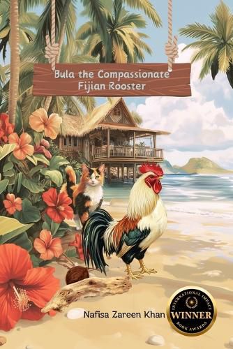 Cover image for Bula the Compassionate Fijian Rooster