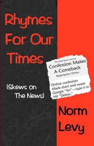 Cover image for Rhymes for Our Times: Skews on the News