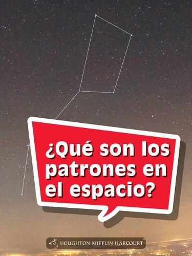 Cover image for Book 132: ?Que Son Los Patrones En El Espacio?: Leveled Reader, Extra Support Grade 4