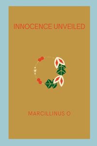 Cover image for Innocence Unveiled