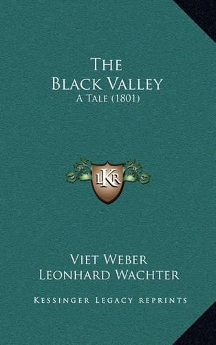 The Black Valley: A Tale (1801)