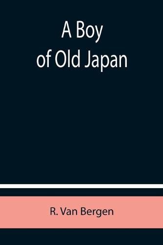 Cover image for A Boy of Old Japan