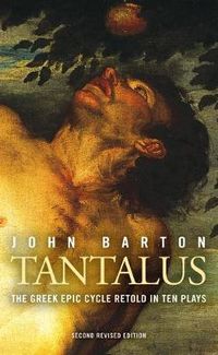 Cover image for Tantalus: The Greek Epic Cycle Retold in Ten Plays