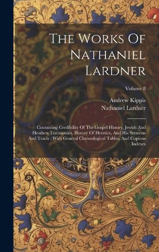 Cover image for The Works Of Nathaniel Lardner