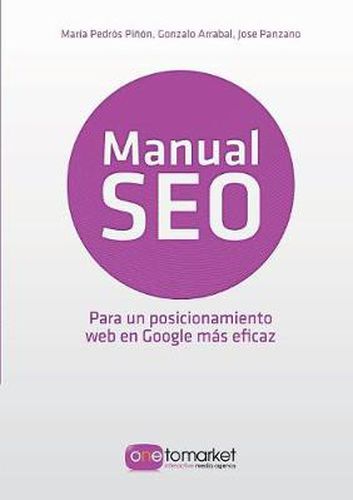 Cover image for Manual SEO. Posicionamiento web en Google para un marketing mas eficaz