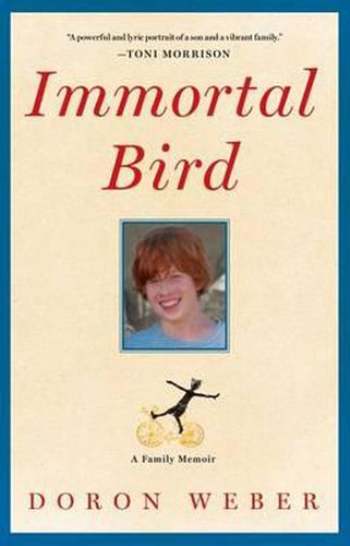 Immortal Bird: A Family Memoir