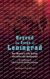 Cover image for Beyond the Siege of Leningrad