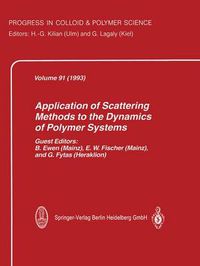 Cover image for Application of Scattering Methods to the Dynamics of Polymer Systems