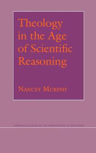 Cover image for Theology in the Age of Scientific Reasoning