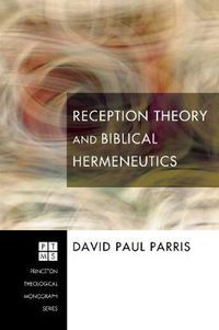 Cover image for Reception Theory and Biblical Hermeneutics