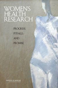 Cover image for Women's Health Research: Progress, Pitfalls, and Promise