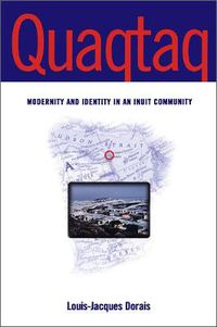 Cover image for Quaqtaq: Modernity and Identity in an Inuit Community