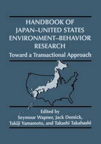 Cover image for Handbook of Japan-United States Environment-Behavior Research: Toward a Transactional Approach