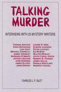 Cover image for Talking Murder: Interviews with 20 Mystery Writers