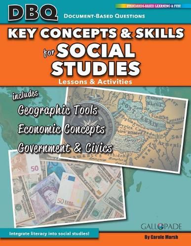 Cover image for Key Concepts and Skills for Social Studies: Maps, Globes and Other Geographic Tools, Essential Economic Concepts, and Structure of the U.S. Government