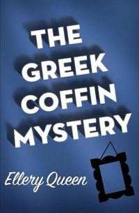 Cover image for The Greek Coffin Mystery