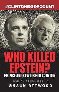 Cover image for Who Killed Epstein? Prince Andrew or Bill Clinton