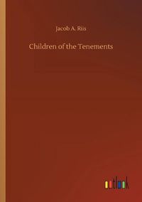 Cover image for Children of the Tenements